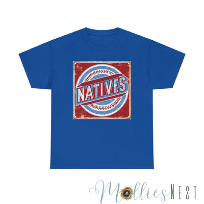 Natives Heavy Cotton Tee. NATIVES 25