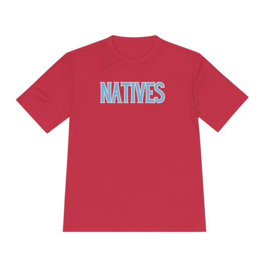 Natives Unisex Moisture Wicking Tee