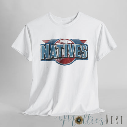 Natives Baseball Heavy Cotton Tee. NATIVES 25