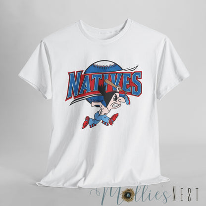 Natives. Unisex Heavy Cotton Tee. NATIVES 25