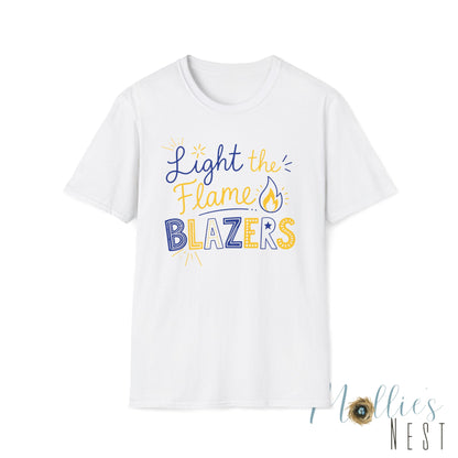 Light the Flame Blazers ADULT. T-Shirt — Inspirational School Spirit Tee