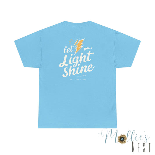 Let Your Light Shine T-Shirt — Inspirational Lightning Graphic Tee. Valley View Blazers