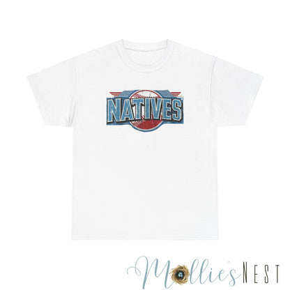 Natives Baseball Heavy Cotton Tee. NATIVES 25