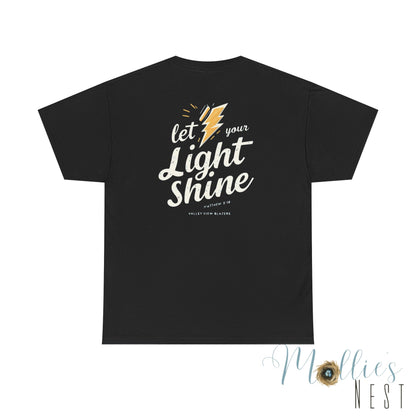 Let Your Light Shine T-Shirt — Inspirational Lightning Graphic Tee. Valley View Blazers
