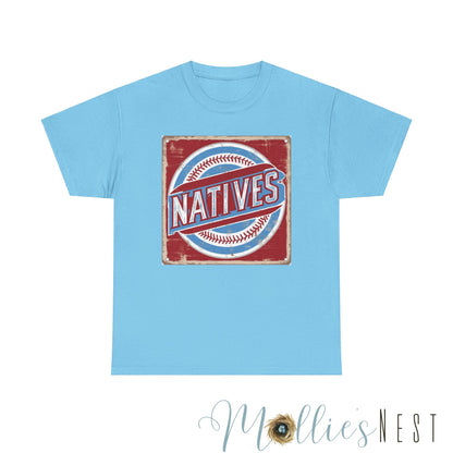 Natives Heavy Cotton Tee. NATIVES 25