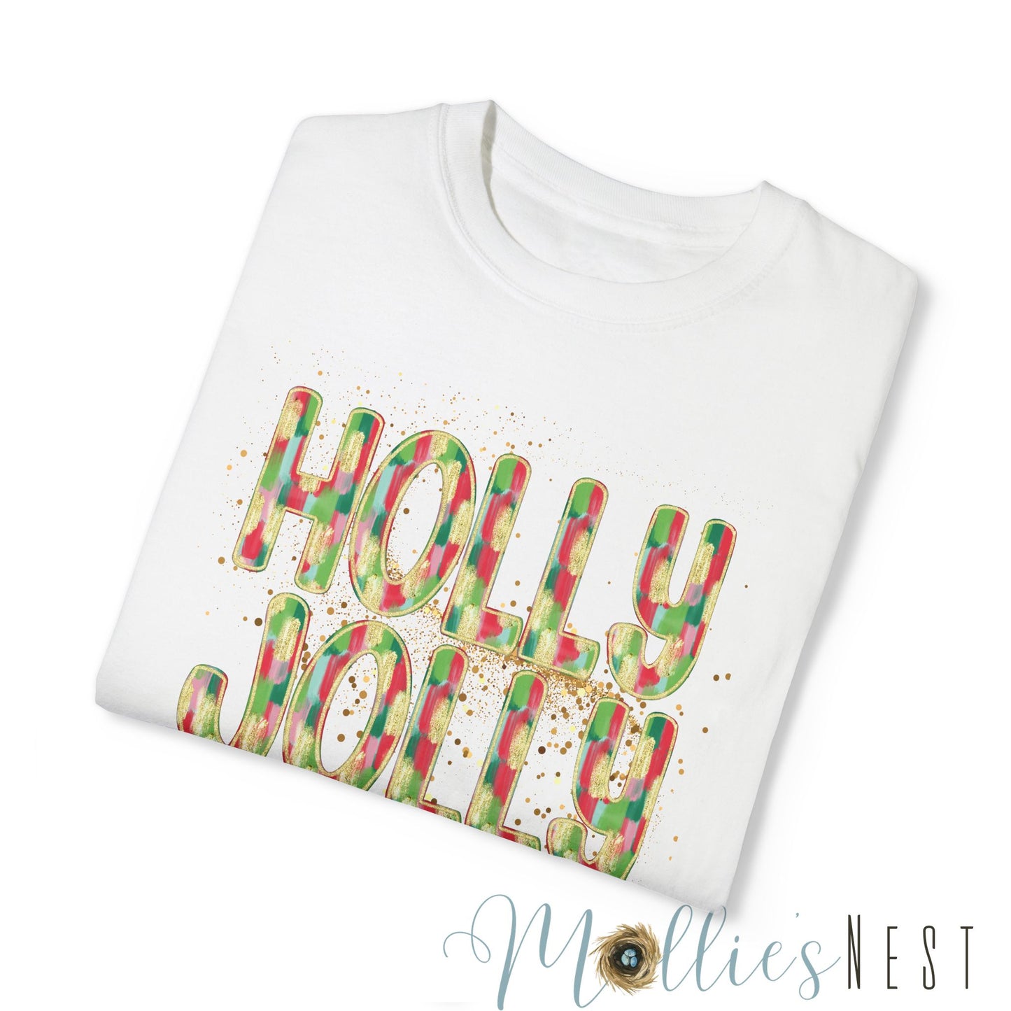 Garment-Dyed T-shirt. HOLLY JOLLY (Comfort Colors ADULT)