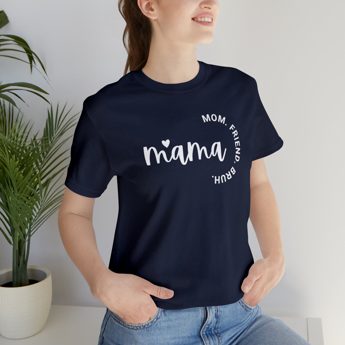 Mama-Bruh Jersey Short Sleeve Tee