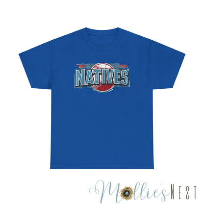 Natives Baseball Heavy Cotton Tee. NATIVES 25