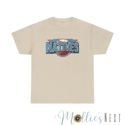 Natives Baseball Heavy Cotton Tee. NATIVES 25