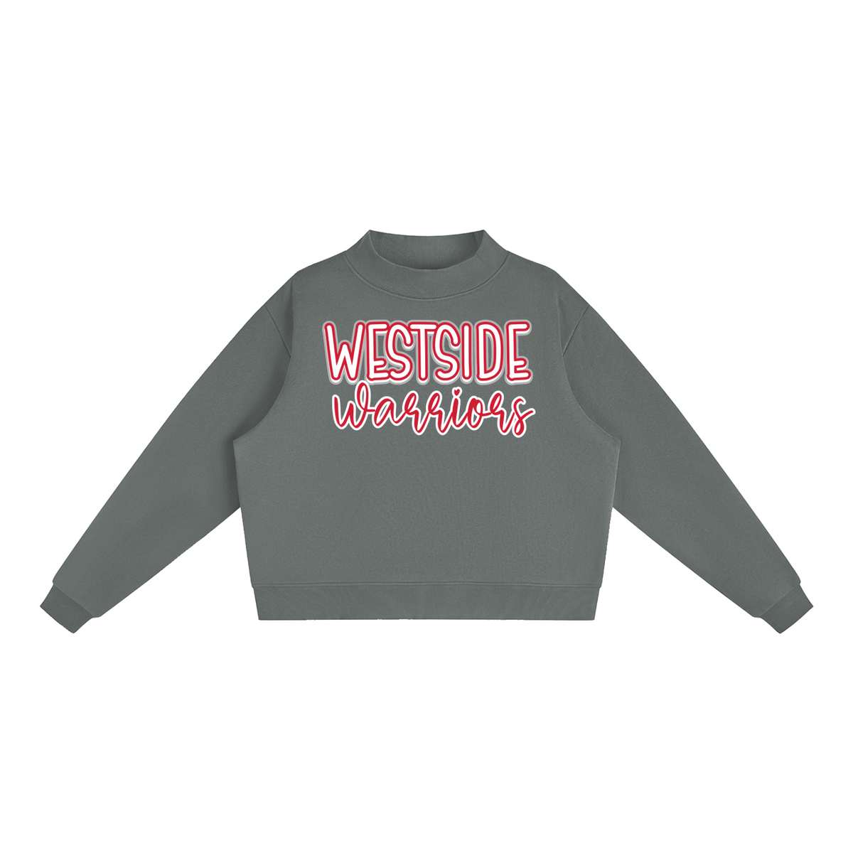 Essential Fleece Mock-Neck Crew Sweatshirt - Westside Warriors.Red Font