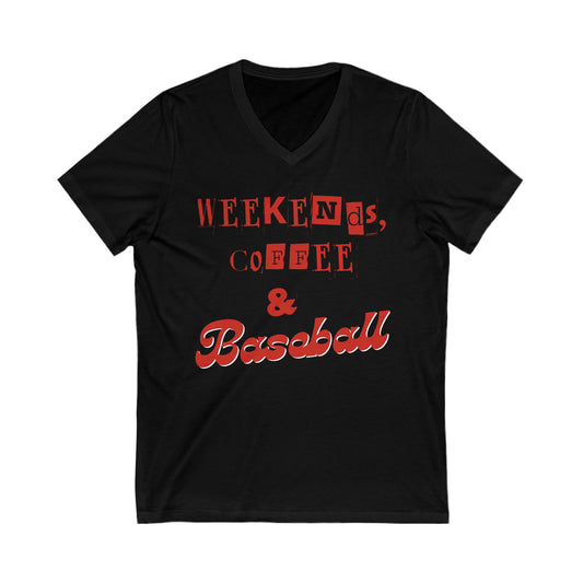 weekends, coffee, Baseball Jersey Short Sleeve V-Neck Tee