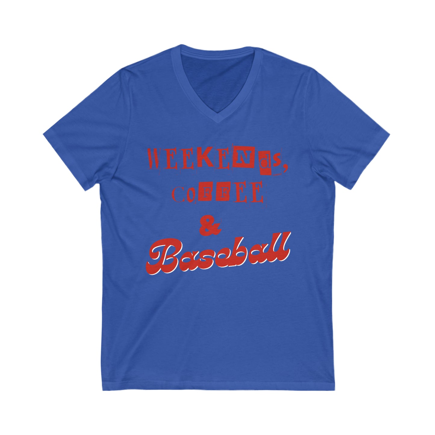 weekends, coffee, Baseball Jersey Short Sleeve V-Neck Tee