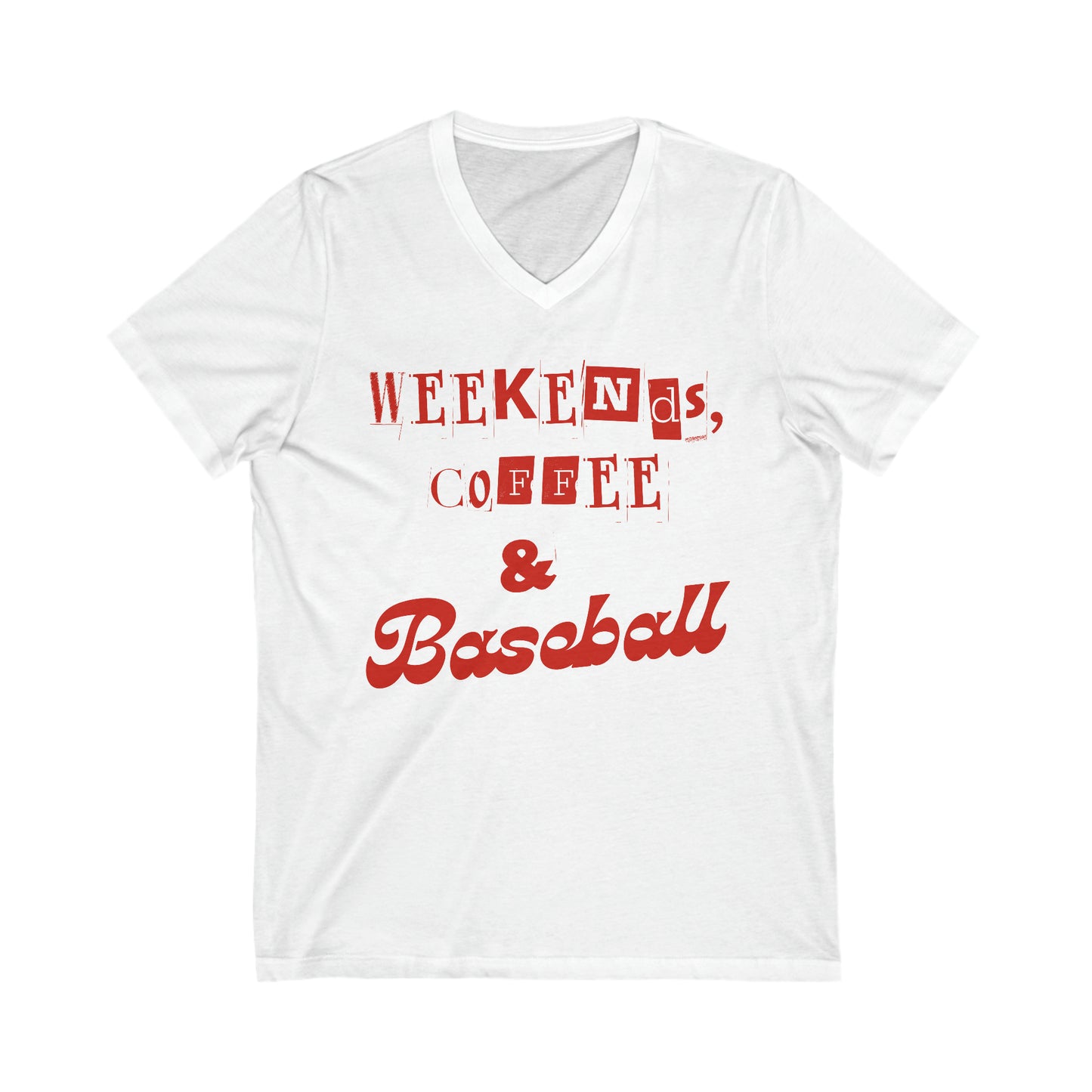 weekends, coffee, Baseball Jersey Short Sleeve V-Neck Tee